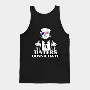 HATERS GONNA HATE Tank Top